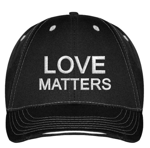 LOVE MATTERS HAT